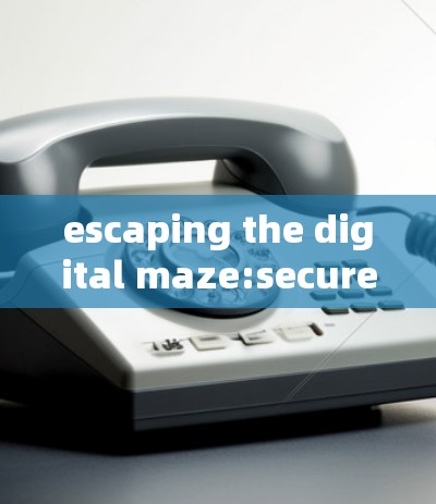 escaping the digital maze:secure and reliable internet in australia