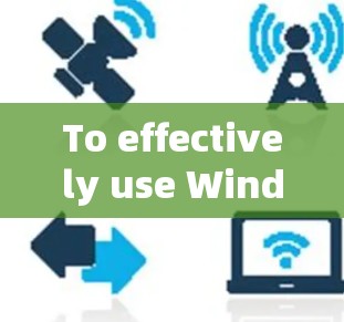 To effectively use Windscribe VPN Client,follow these organized steps: